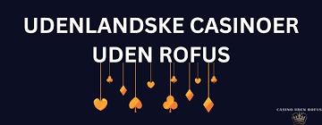 Nyt Casino Uden ROFUS i Danmark En Guide til Spiloplevelsen 1444614317